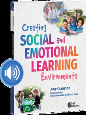 cover image of Creating Social and Emotional Learning Environments